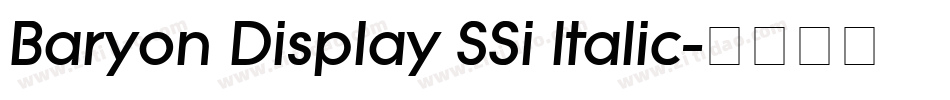 Baryon Display SSi Italic字体转换